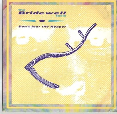 Bridewell Taxis - Don't Fear The Reaper | Stolen Records (BLAG 6T)