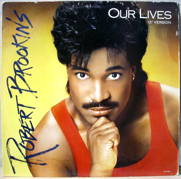 Robert Brookins - Our Lives | MCA Records (MCA-23681)