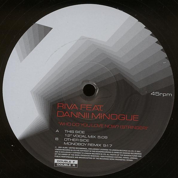 Riva Feat. Dannii Minogue - Who Do You Love Now? (Stringer) | Double F Double R (RIVA001)