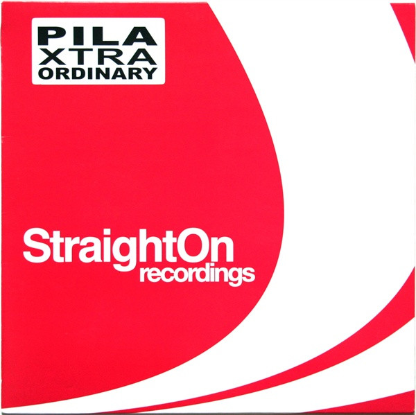 Pila - Xtra-Ordinary | StraightOn Recordings (SO:0311)