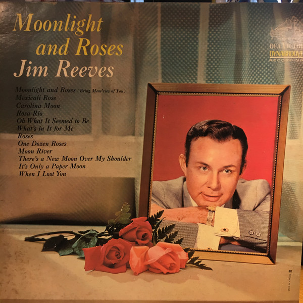 Jim Reeves - Moonlight And Roses | RCA Victor (LPM-2854) Jim Reeves - Moonlight And Roses | RCA Victor (LPM-2854)