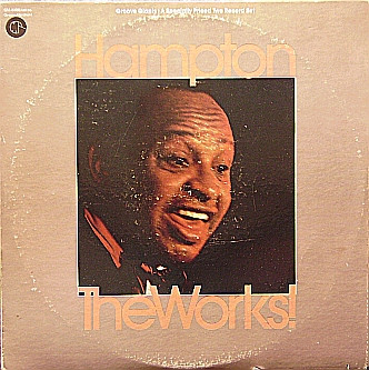 Lionel Hampton - The Works! | Groove Merchant (GM-4400)