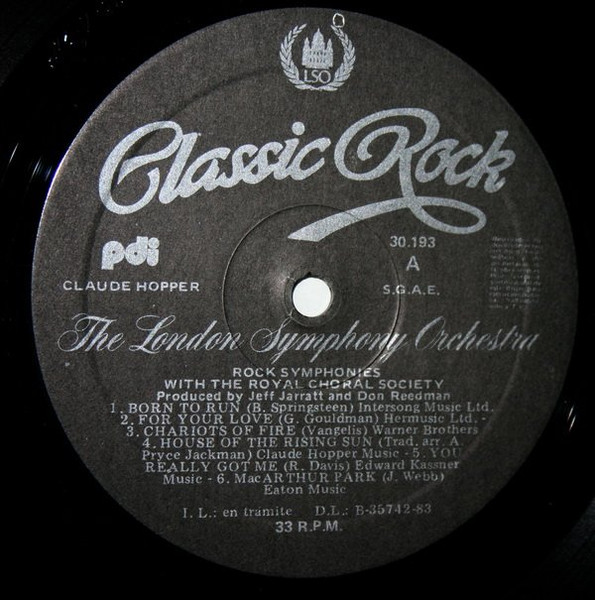 London Symphony Orchestra And The Royal Choral Society And Roger Smith Chorale - Classic Rock Rock Symphonies | PDI (E 30193) - 3