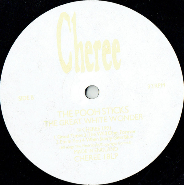 The Pooh Sticks - The Great White Wonder | Cheree (CHEREE 18LP) - 4 The Pooh Sticks - The Great White Wonder | Cheree (CHEREE 18LP) - 4