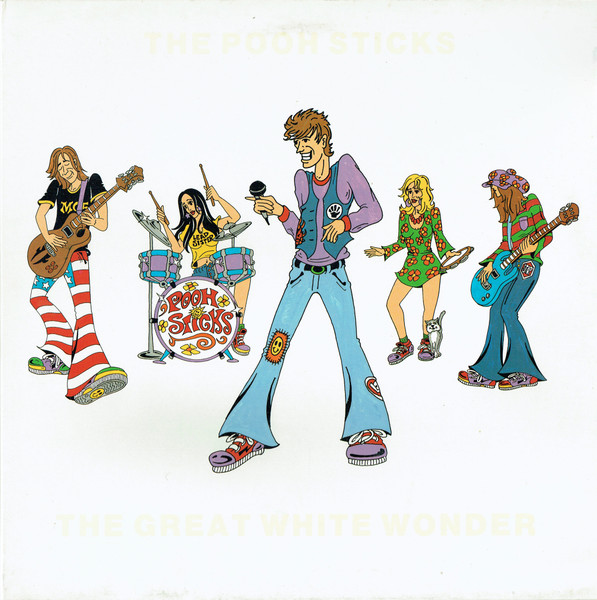 The Pooh Sticks - The Great White Wonder | Cheree (CHEREE 18LP) The Pooh Sticks - The Great White Wonder | Cheree (CHEREE 18LP)