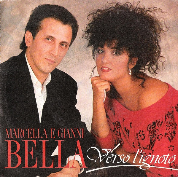 Marcella E Gianni Bella - Verso L'Ignoto | Ricordi (SRL 11100)
