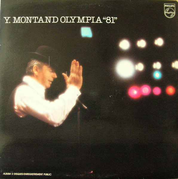 Yves Montand - Olympia "81" | Philips (6622 023)