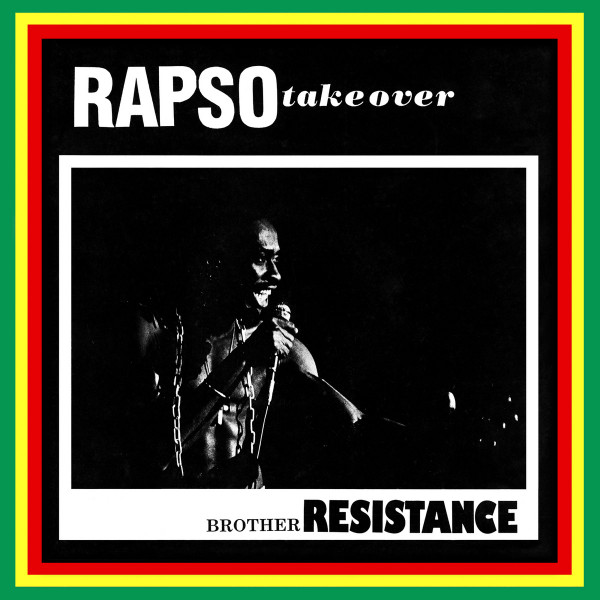Brother Resistance - Rapso Take Over | Left Ear Records (LER 1003R) Brother Resistance - Rapso Take Over | Left Ear Records (LER 1003R)