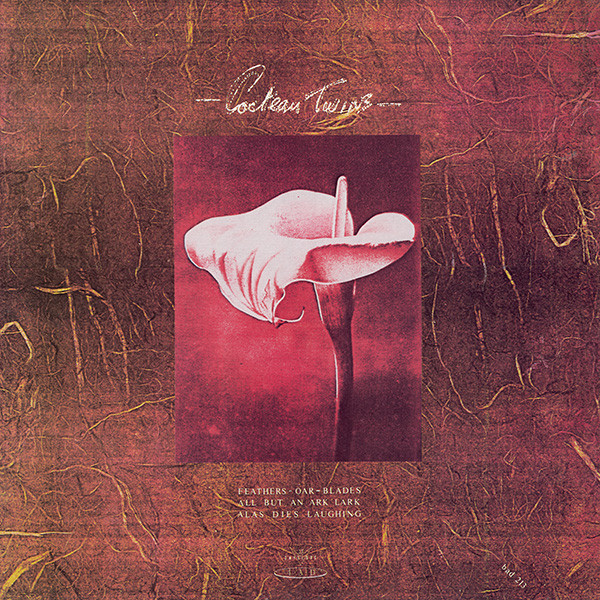 Cocteau Twins - Lullabies | 4AD (BAD 213) - 2