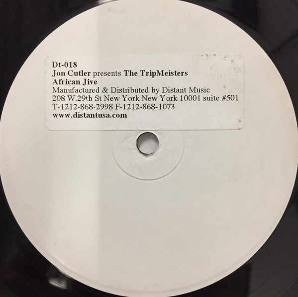 Jon Cutler Presents The Tripmeisters - African Jive | Distant Music (Dt-018)