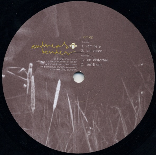 Andreas Bender - I Am EP | Plumphouse Records (plump 032) - main