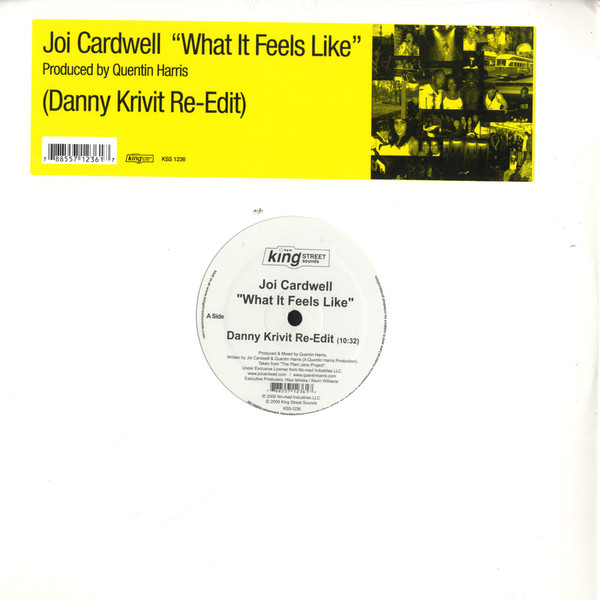 Joi Cardwell - What It Feels Like (Danny Krivit Re-Edit) | BPM King Street Sounds (KSS 1236) - main Joi Cardwell - What It Feels Like (Danny Krivit Re-Edit) | BPM King Street Sounds (KSS 1236) - main