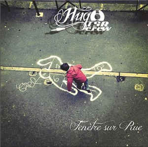 Hugo TSR - Fenêtre Sur Rue | Chambre Froide (2012)