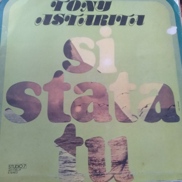 Tony Astarita - Si Stata Tu | Studio 7 (AG 1136 LP)