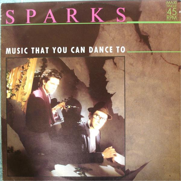Sparks - Music That You Can Dance To | Curb Records (INT 127.726)