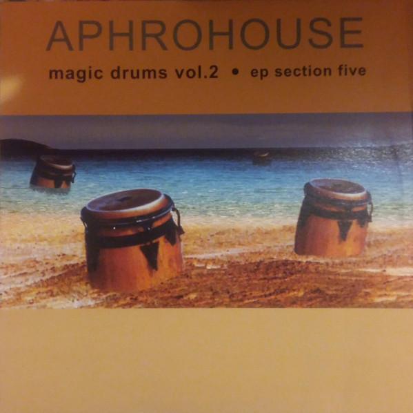 Magic Drums Vol.2 - EP Section Five
