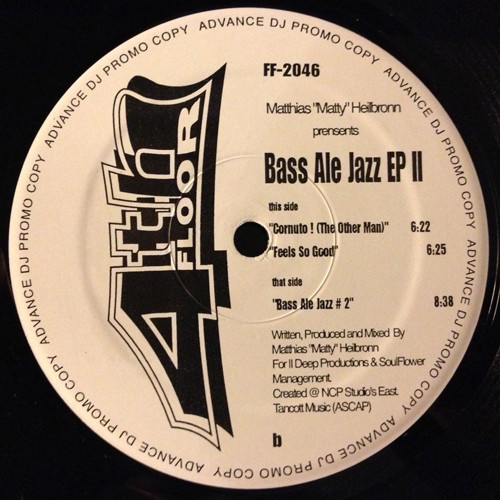 Matthias Heilbronn - Bass Ale Jazz EP II | 4th Floor Records (FF-2046) Matthias Heilbronn - Bass Ale Jazz EP II | 4th Floor Records (FF-2046)