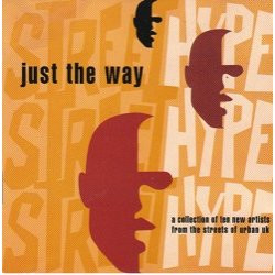 Various - Just The Way | Streethype Records (JERV 1LP)