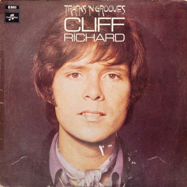 Cliff Richard - Tracks 'N Grooves | Columbia (SCX 6435) Cliff Richard - Tracks 'N Grooves | Columbia (SCX 6435)