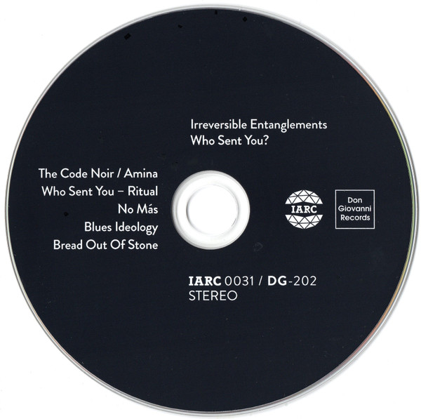 Irreversible Entanglements - Who Sent You? | Don Giovanni Records (DG-202) - 2 Irreversible Entanglements - Who Sent You? | Don Giovanni Records (DG-202) - 2