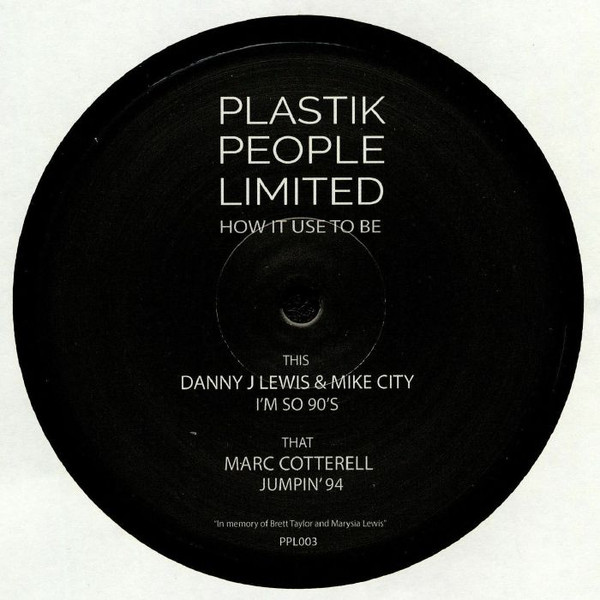 Danny J Lewis & Mike City / Marc Cotterell - How it Use To Be | Plastik People Limited (PPL003)