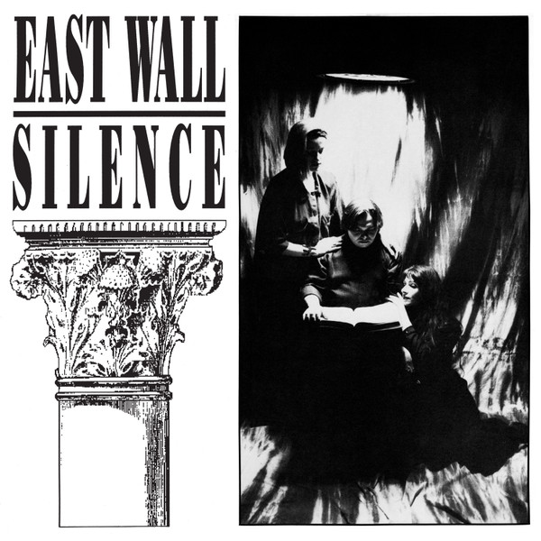 East Wall - Silence | Dark Entries (DE-145) East Wall - Silence | Dark Entries (DE-145)