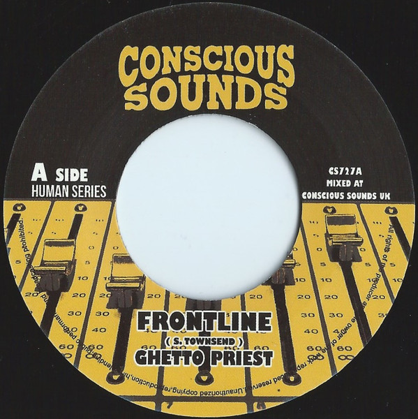 Ghetto Priest - Frontline | Conscious Sounds (CS727) - main Ghetto Priest - Frontline | Conscious Sounds (CS727) - main