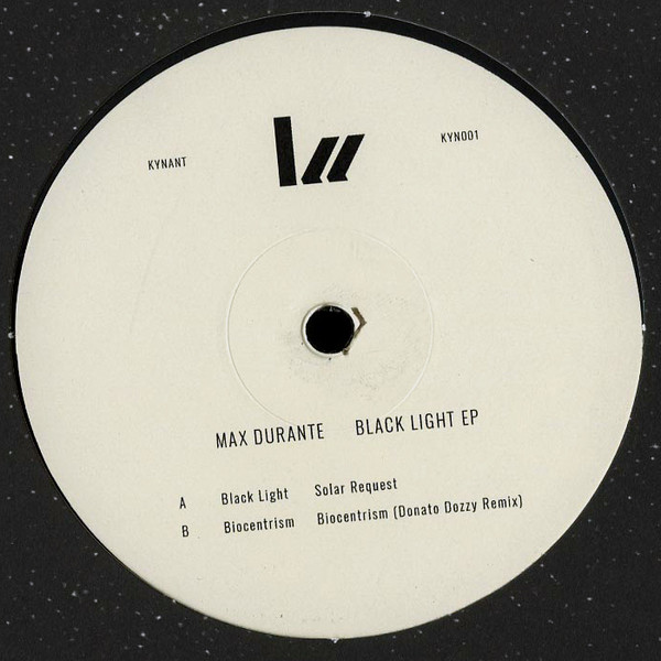 Max Durante - Black Light EP | Kynant Records (KYN001) - main