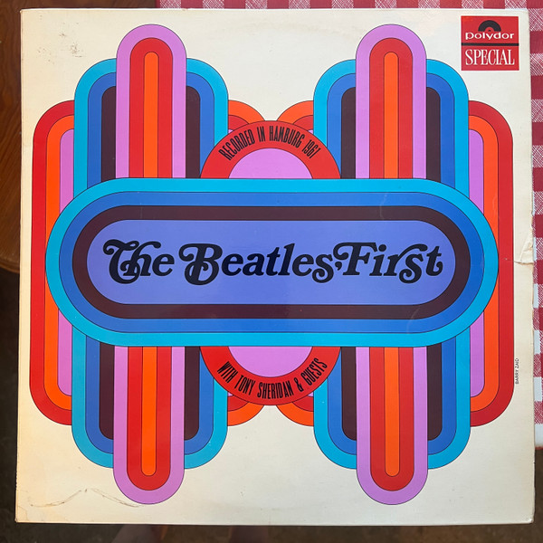 The Beatles With Tony Sheridan - The Beatles' First With Tony Sheridan & Guests | Polydor (236 201) - main