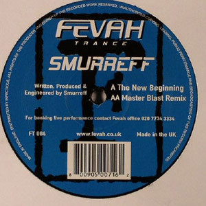 Smurref - The New Beginning | Fevah Trance Records (FT 004)