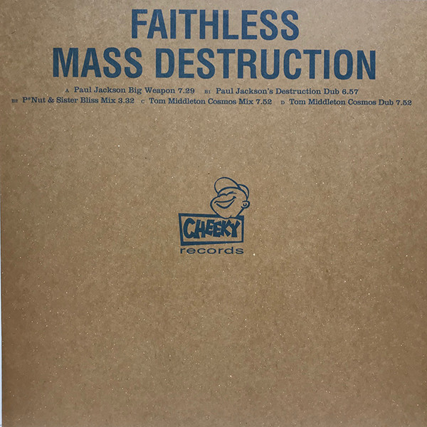 Faithless - Mass Destruction | Cheeky Records (CHEEKY21)