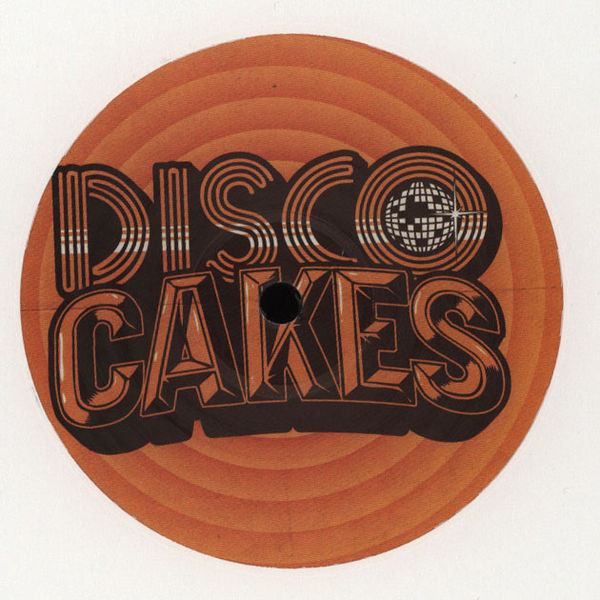 The Dancefloor Outlaws - Disco Cakes Volume 1 | Disco Cakes (DC001) - 2
