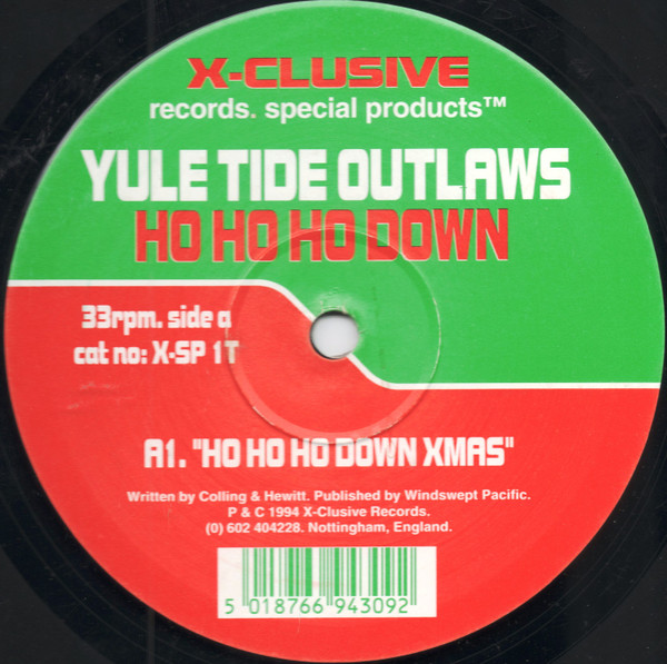 Yule Tide Outlaws - Ho Ho Ho Down | X-Clusive Records (X-SP 1T) - 2 Yule Tide Outlaws - Ho Ho Ho Down | X-Clusive Records (X-SP 1T) - 2