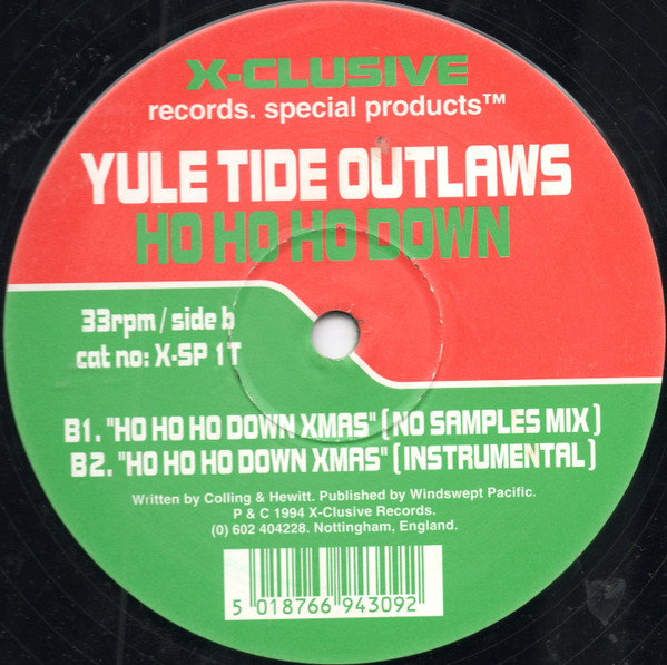 Yule Tide Outlaws - Ho Ho Ho Down | X-Clusive Records (X-SP 1T) - 3 Yule Tide Outlaws - Ho Ho Ho Down | X-Clusive Records (X-SP 1T) - 3