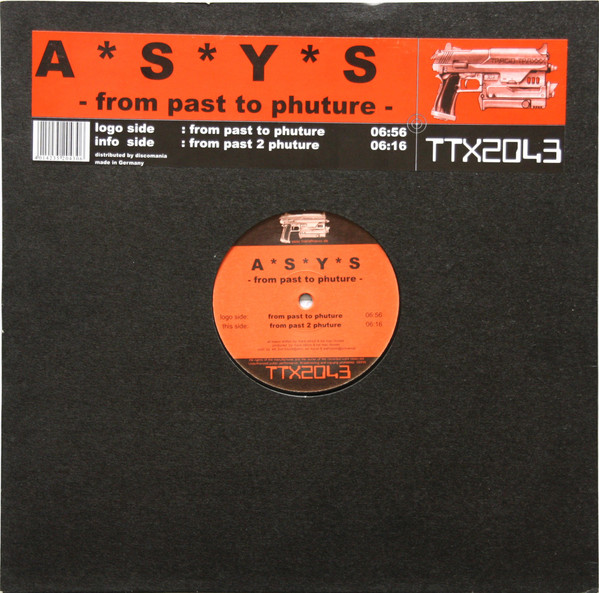 A*S*Y*S - From Past To Phuture | Tracid Traxxx (TTX2043)