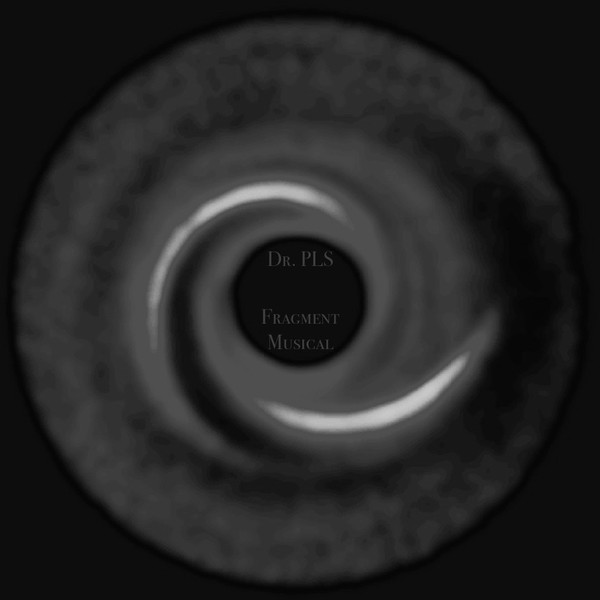 Dr PLS - Fragment Musical | The Blue Anvil Sound (Fragment Musical 01)