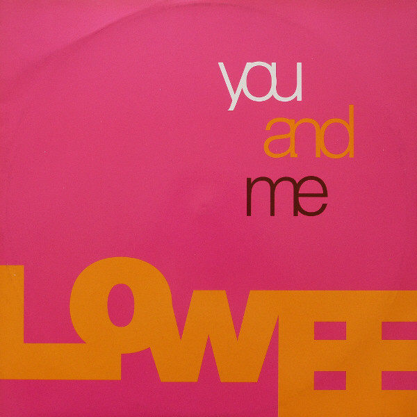 Lowee - You And Me | Calypso Records (CPS 017) Lowee - You And Me | Calypso Records (CPS 017)