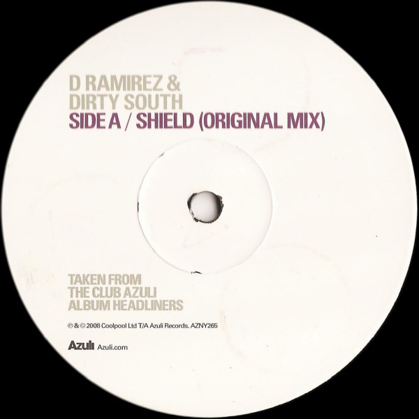 D. Ramirez & Dirty South - Shield | Azuli Records (AZNY265)