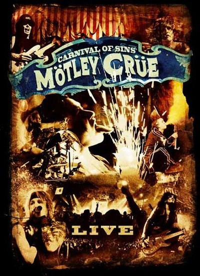 Mötley Crüe - Carnival Of Sins - Live | Clear Channel Entertainment Home Video (00104-7) - main Mötley Crüe - Carnival Of Sins - Live | Clear Channel Entertainment Home Video (00104-7) - main