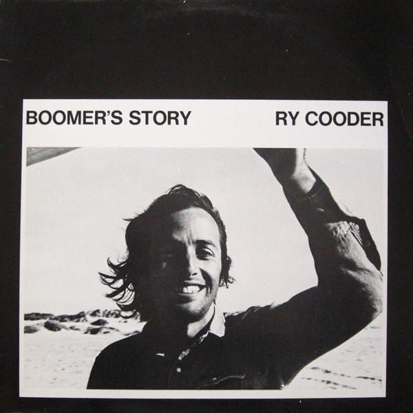 Ry Cooder - Boomer's Story | Reprise Records (K 44224)