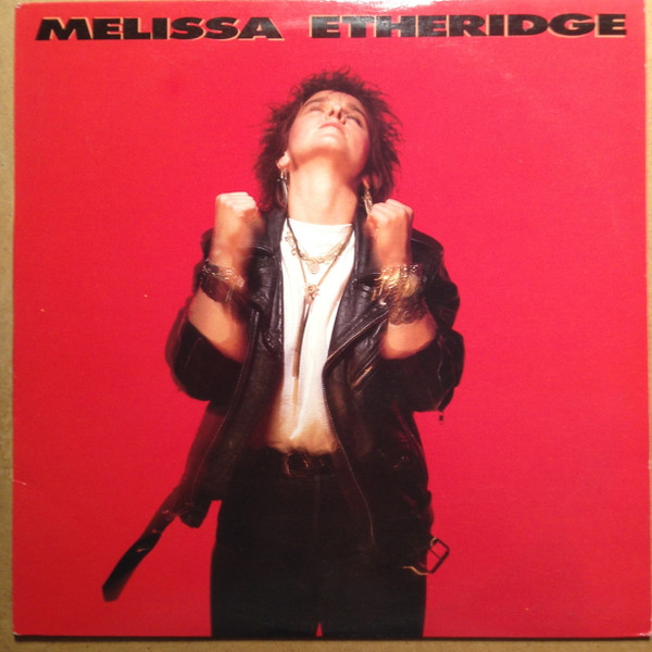 Melissa Etheridge - Melissa Etheridge | Island Records (ISL 1143)