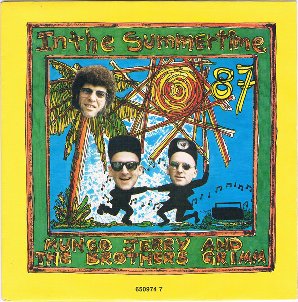 Mungo Jerry & The Brothers Grimm - In The Summertime | I.R.S. Records (ILS 650974 7)