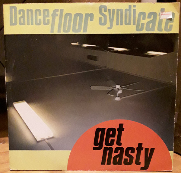 Dancefloor Syndicate - Get Nasty | Calypso Records (CPS 002)