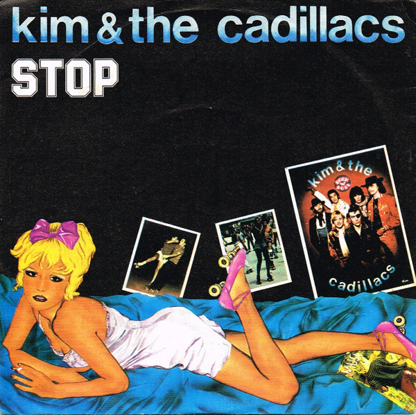 Kim & The Cadillacs - Stop | Ariston (AR/00869) Kim & The Cadillacs - Stop | Ariston (AR/00869)
