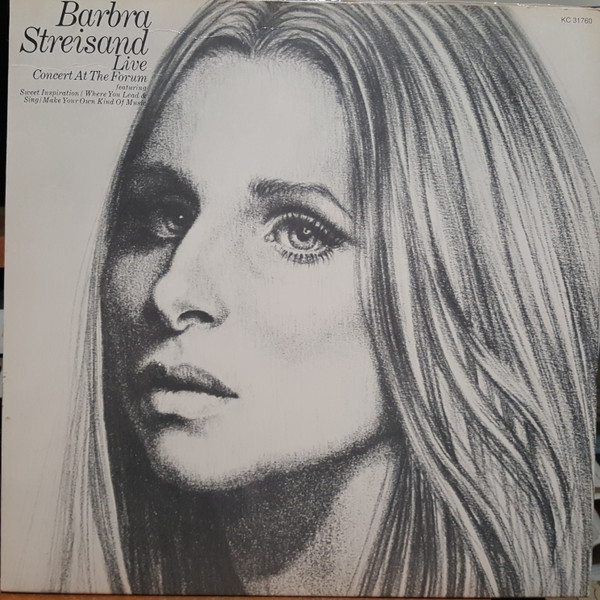 Barbra Streisand - Live Concert At The Forum | Columbia (KC 31760)