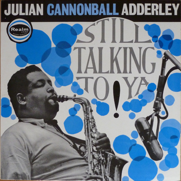 Cannonball Adderley - Still Talkin' To Ya | Realm (RM 117)