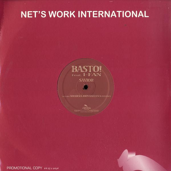 Basto! Feat. I-Fan - Savior | Net's Work International (NWI 275 Mix 2008)