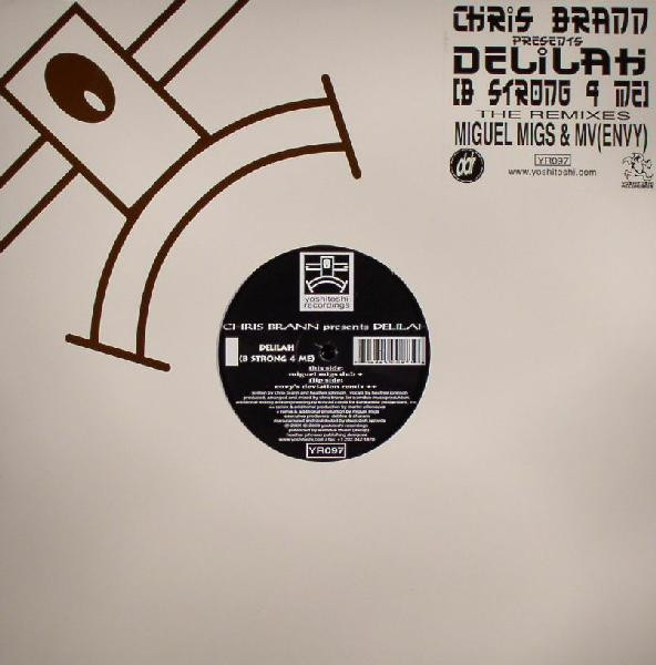 Chris Brann Presents Delilah - Delilah (B Strong 4 Me) (The Remixes) | Yoshitoshi Recordings (YR097)