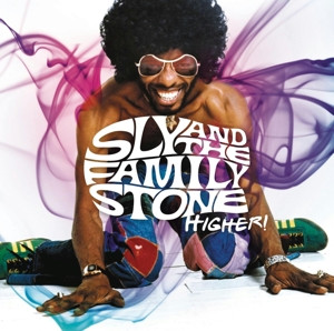 Sly & The Family Stone - Higher! | Epic (88697536652) - main