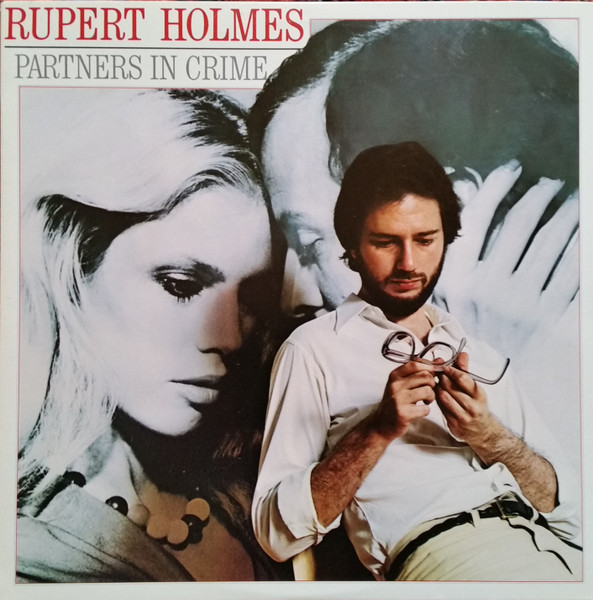 Rupert Holmes - Partners In Crime | Infinity Records (INF 9020) - main